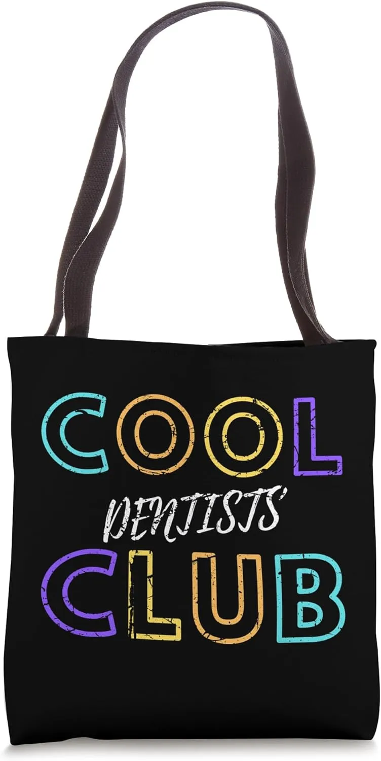 Cool Dentists Club Dental Specialists Dentistry Doctor Tote Bag