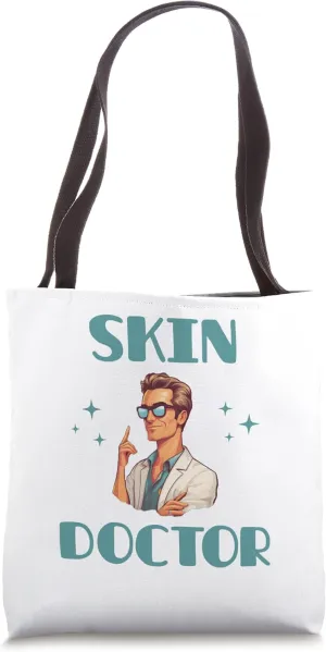 Cool Dermatologist Skin Doctor Dermatology Medicine Tote Bag